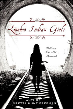 Lumbee Indian Girl: Battered But Not Shattered