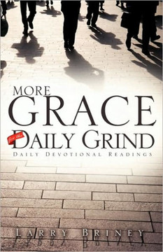 More Grace for the Daily Grind