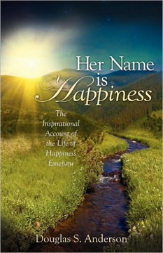 ""Her Name is Happiness""