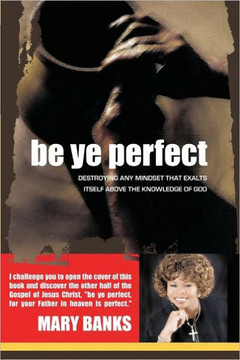 Be Ye Perfect