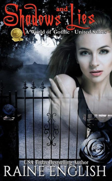 Shadows And Lies: A World Of Gothic: United States Shadows And Lies: A World Of Gothic: United States