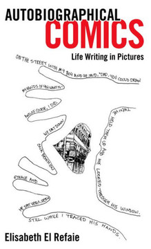 Autobiographical Comics: Life Writing in Pictures