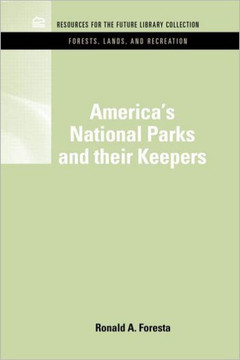 America's National Parks and Their Keepers