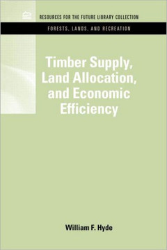 Timber Supply, Land Allocation, and Economic Efficiency