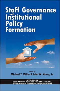 Staff Governance and Institutional Policy Formation Staff Governance and Institutional Policy Formation