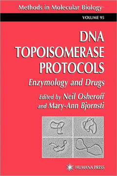 DNA Topoisomerase Protocols: Volume II: Enzymology and Drugs