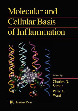 Molecular and Cellular Basis of Inflammation