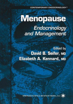 Menopause: Endocrinology and Management