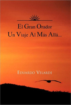 El Gran Orador Un Viaje Al Mas Alla...
