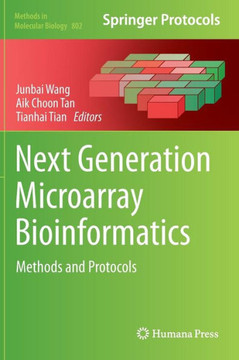 Next Generation Microarray Bioinformatics: Methods and Protocols