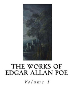 The Works Of Edgar Allan Poe (The Raven Edition)