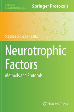 Neurotrophic Factors: Methods and Protocols
