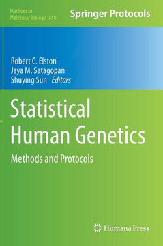 Statistical Human Genetics: Methods and Protocols