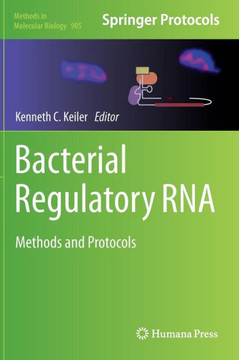 Bacterial Regulatory RNA: Methods and Protocols