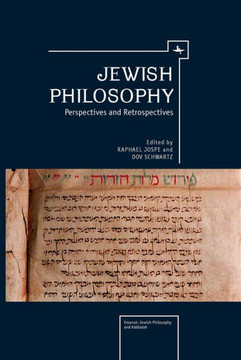 Jewish Philosophy: Perspectives and Retrospectives