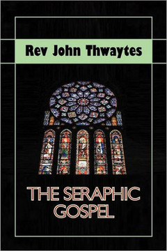 The Seraphic Gospel