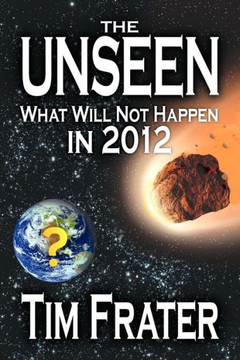 The Unseen: What Will Not Happen in 2012
