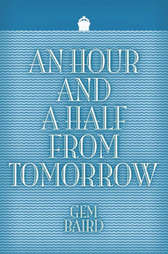 An Hour and a Half from Tomorrow