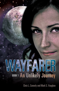 WAYFARER Book I: An Unlikely Journey