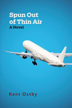 Spun Out Of Thin Air : A Novel