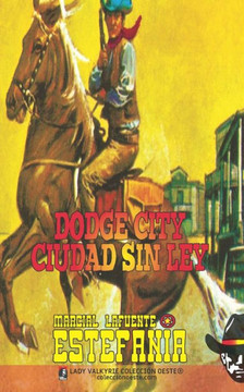 Dodge City, ciudad sin ley (Colecci?n Oeste)