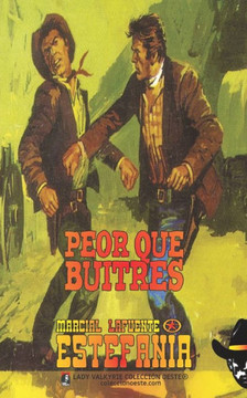 Peor que buitres (Colecci?n Oeste)