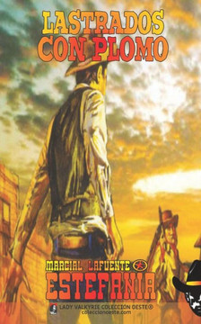 Lastrados con plomo (Colecci?n Oeste)
