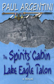 The Spirits' Cabin on Lake Eagle Talon