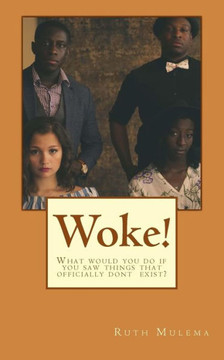 Woke! : What Would You Do If You Saw Things That Don`T Officially Exist ?