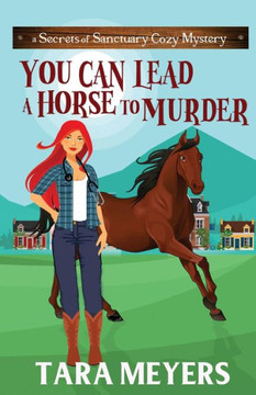 You Can Lead A Horse To Murder