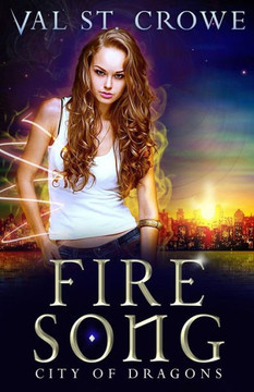 Fire Song (City Of Dragons) Fire Song (City Of Dragons)