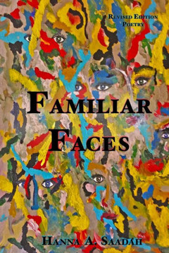 Familiar Faces: Revised Edition Poetry