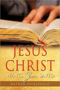 Jesus Christ Wants You Saved