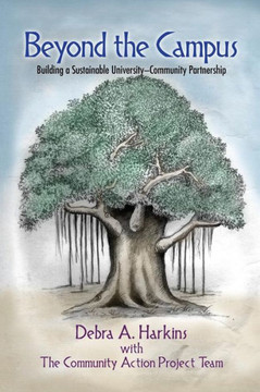 Beyond the Campus: Building a Sustainable University - Community Partnership