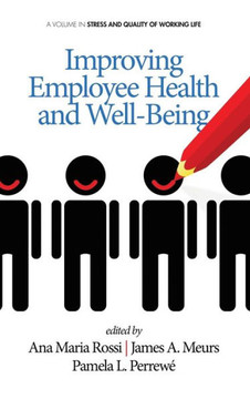 Improving Employee Health and Well Being (Hc)