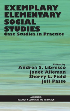 Exemplary Elementary Social Studies: Case Studies in Practice (Hc)