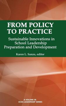 From Policy to Practice: Sustainable Innovations in School Leadership Preparation and Development (Hc)