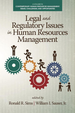 Legal and Regulatory Issues in Human Resources Management Legal and Regulatory Issues in Human Resources Management