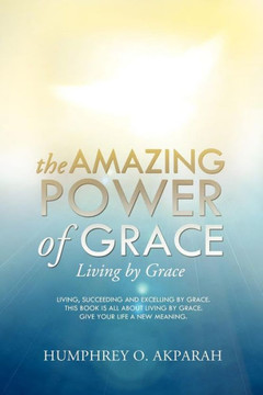 The Amazing Power of Grace