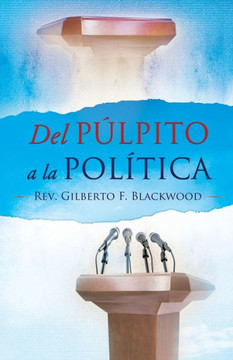 Del Pulpito a la Politica