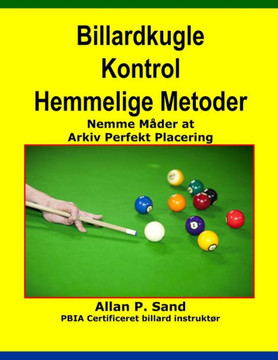 Billardkugle Kontrol Hemmelige Metoder: Nemme M?der at Arkiv Perfekt Placering
