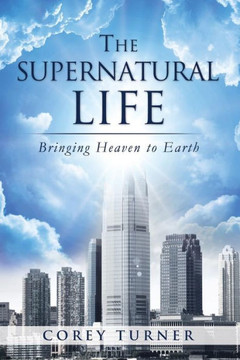 The Supernatural Life
