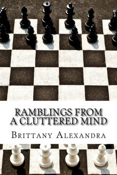 Ramblings From A Cluttered Mind : The Second Compilation