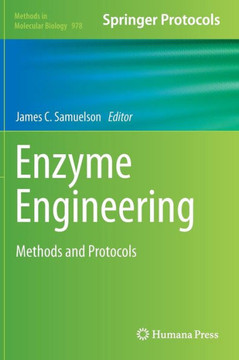 Enzyme Engineering: Methods and Protocols Enzyme Engineering: Methods and Protocols