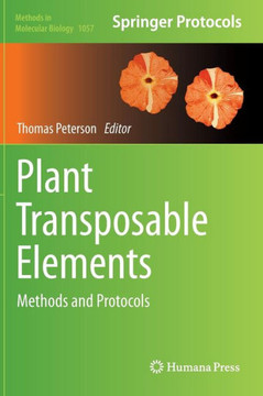 Plant Transposable Elements: Methods and Protocols