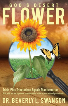 God's Desert Flower God's Desert Flower