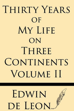 Thirty Years of My Life on Three Continents (Vol 2) Thirty Years of My Life on Three Continents (Vol 2)