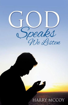 God Speaks We Listen God Speaks We Listen