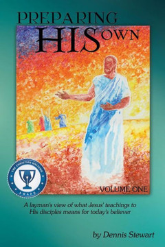 Preparing His Own Volume One Preparing His Own Volume One