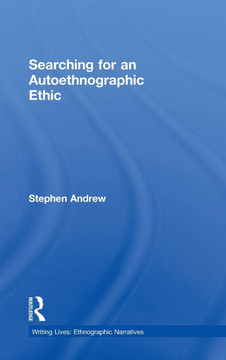 Searching for an Autoethnographic Ethic